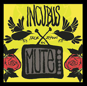 Talk Shows On Mute (Live) - Incubus