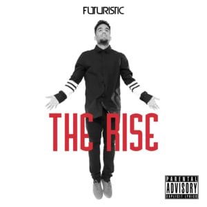 The Rise - Futuristic (Ft. Devvon Terrell)