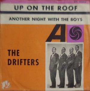 Up On the Roof - The Drifters