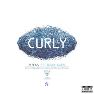 Curly - Arta (Ft. Sami Low)