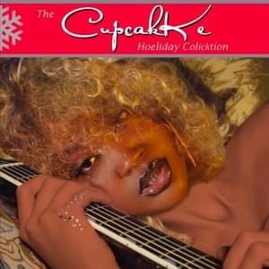 Clitmas Must Be Something Whore - Virgin CupcakKe Remixes