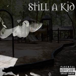 Still A Kid - Phora