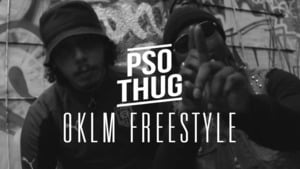 Freestyle OKLM - PSO Thug