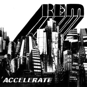 Accelerate - R.E.M.