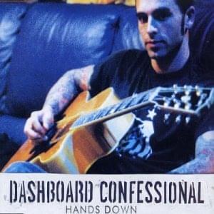 Hands Down - Dashboard Confessional