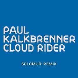 Cloud Rider (Solomun Remix) - Paul Kalkbrenner