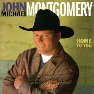 When Your Arms Were Around - John Michael Montgomery