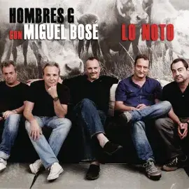 Lo Noto - Hombres G & Miguel Bosé