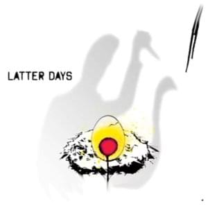 Latter Days - Mother Mother