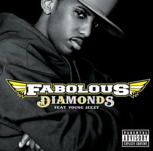 Diamonds - Fabolous (Ft. Jeezy)