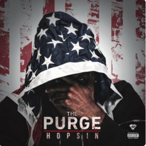 The Purge - Hopsin