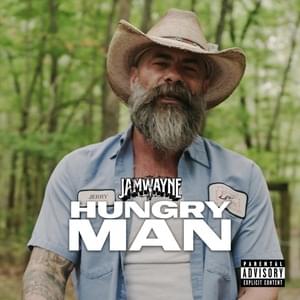 Hungry Man - JamWayne