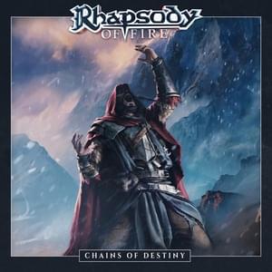 Chains of Destiny - Rhapsody of Fire