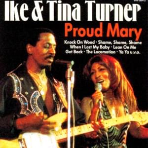 Proud Mary - Ike & Tina Turner