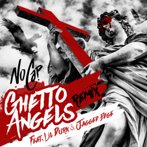 Ghetto Angels (Remix) - NoCap (Ft. Jagged Edge & Lil Durk)