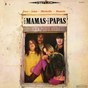 I Can’t Wait - The Mamas & The Papas