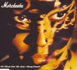 The Music That We Hear (Moog Island) - Morcheeba