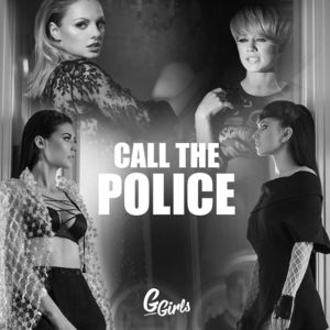 Call the Police - G Girls