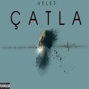 Çatla - Velet