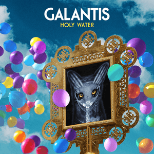 Holy Water - Galantis