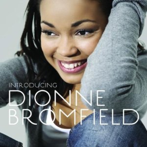 Until You Come Back To Me - Dionne Bromfield