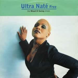 Free (Mood II Swing Live Mix) - Ultra Naté