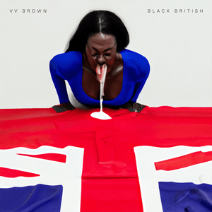 Black British - V V Brown