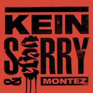 KEIN SORRY - Vega & Montez