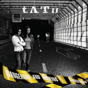 Craving (I Only Want What I Can’t Have) - ​t.A.T.u.