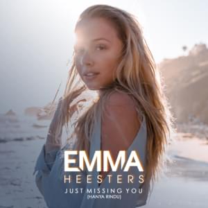 Just Missing You (Hanya Rindu) (English Cover) - Emma Heesters