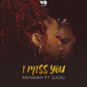 I Miss You - Rayvanny (Ft. Zuchu)