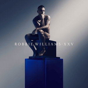 The Road to Mandalay (XXV) - Robbie Williams