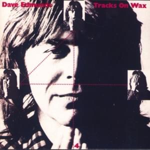 Never Been in Love - Dave Edmunds