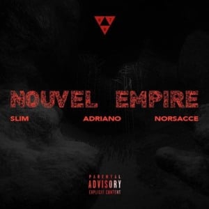 Nouvel empire - Adriano Bico (Ft. Norsacce Berlusconi & Slim C)