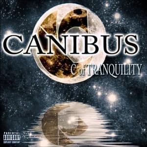 C of Tranquility - Canibus