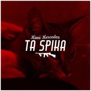 Ta spika - Mimi Mercedez