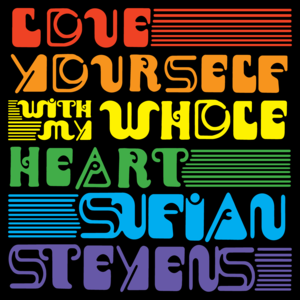 Love Yourself (1996 Demo) - Sufjan Stevens