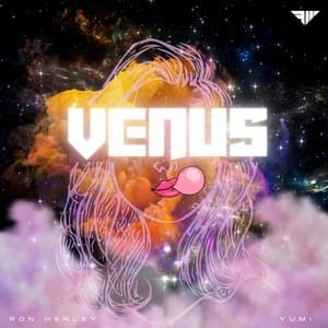 Venus - Ron Henley (Ft. Yumi Lacsamana)