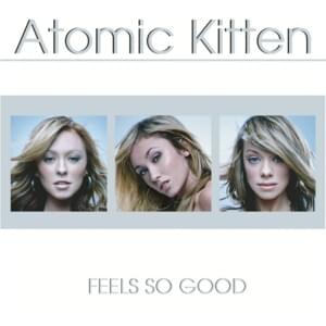 Softer the Touch - Atomic Kitten