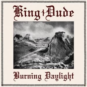 I Know You’re Mine - King Dude