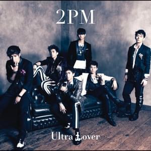 I’ll Be Back (Japanese Ver.) - 2PM (투피엠)