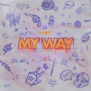 Logic - My Way (Türkçe Çeviri) - Lyrxo Türkçe Çeviri