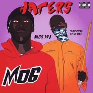 Haters - Hass Irv (Ft. Sheck Wes)