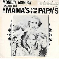 Monday, Monday - The Mamas & The Papas