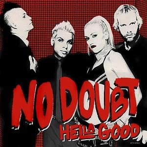 Hella Good - No Doubt