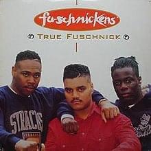 True Fuschnick (Shaheed’s Fix) - Fu-Schnickens