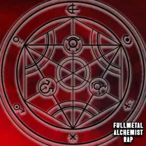 Fullmetal Alchemist Brotherhood Rap - GameboyJones (Ft. Rustage)