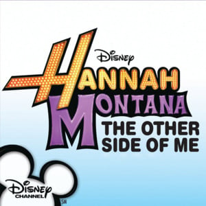 The Other Side of Me - Hannah Montana