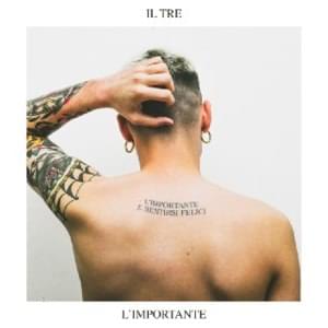 L’importante - Il Tre