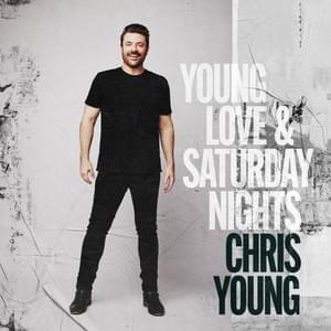 Everybody Grew Up - Chris Young